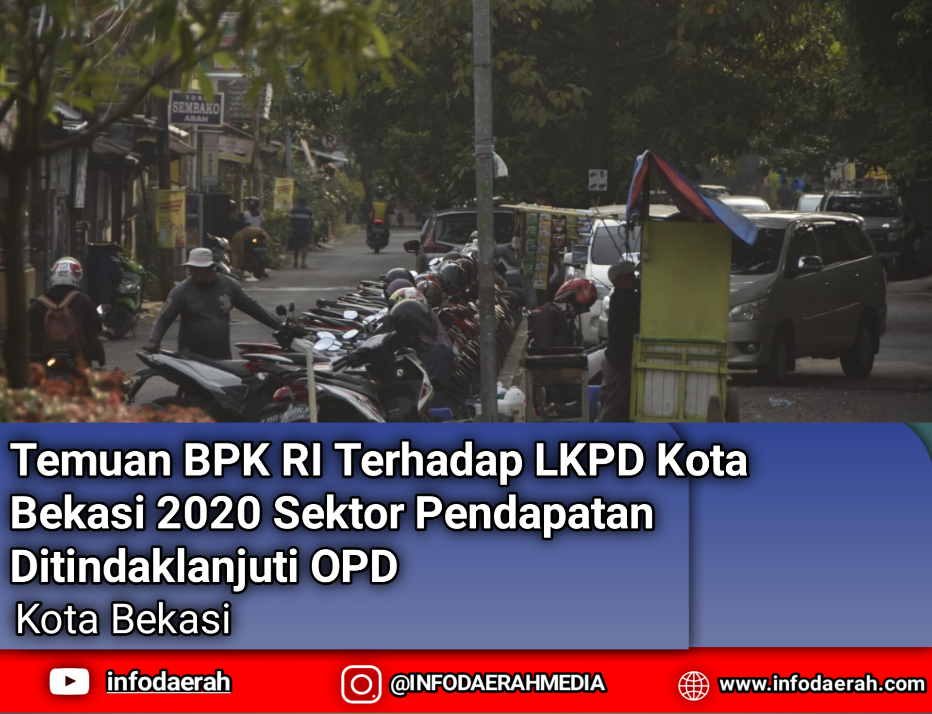 Temuan BPK RI Terhadap LKPD Kota Bekasi 2020 Sektor Pendapatan Ditindaklanjuti OPD