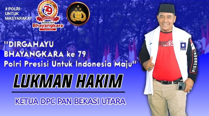 HUT Bhayangkara ke-79, Lukman Hakim Ketua Dpc PAN Bekasi Utara Berharap Polri Jadi Semakin Dicintai oleh Masyarakat