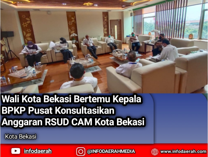 Wali Kota Bekasi Bertemu Kepala BPKP Pusat Konsultasikan Anggaran RSUD CAM Kota Bekasi