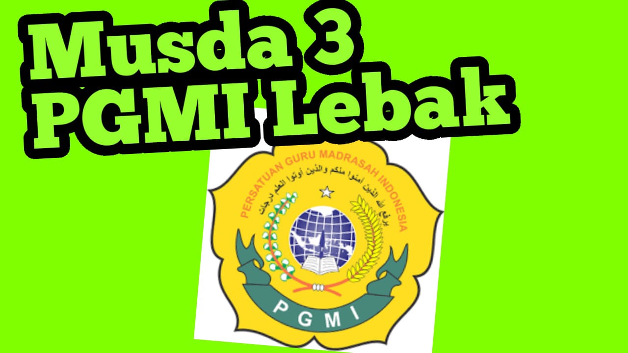 Empat Calon Rebutkan Kursi Ketua, Musda PGMI Lebak